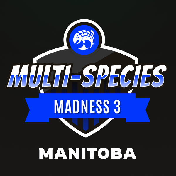Multi-Species Madness 3 - Manitoba