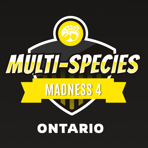 Multi-Species Madness 4 - ONTARIO